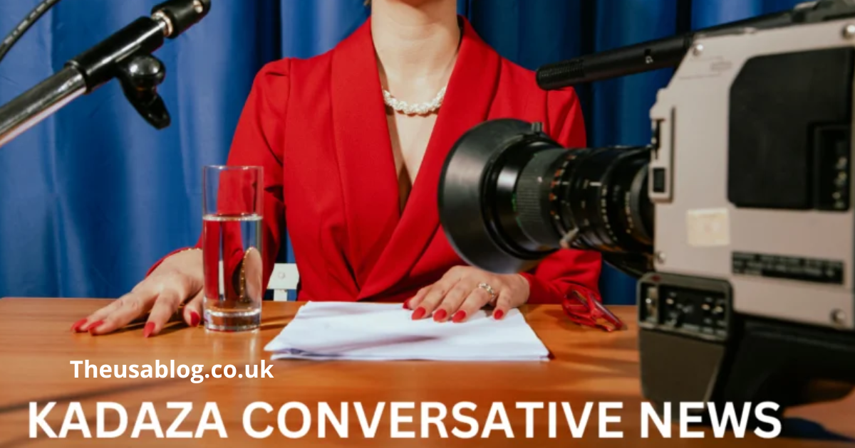 Kadaza Conservative News