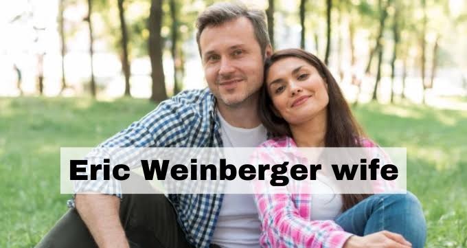 Eric Weinberger's wife