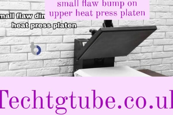 small flaw bump on upper heat press platen
