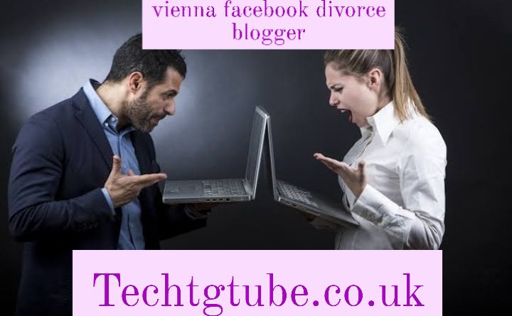 vienna facebook divorce blogger