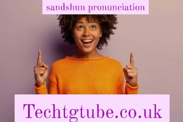 sandshun pronunciation